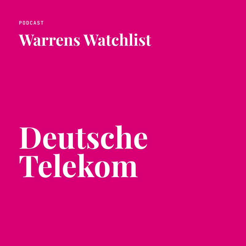 Warrens Watchlist · Deutsche Telekom