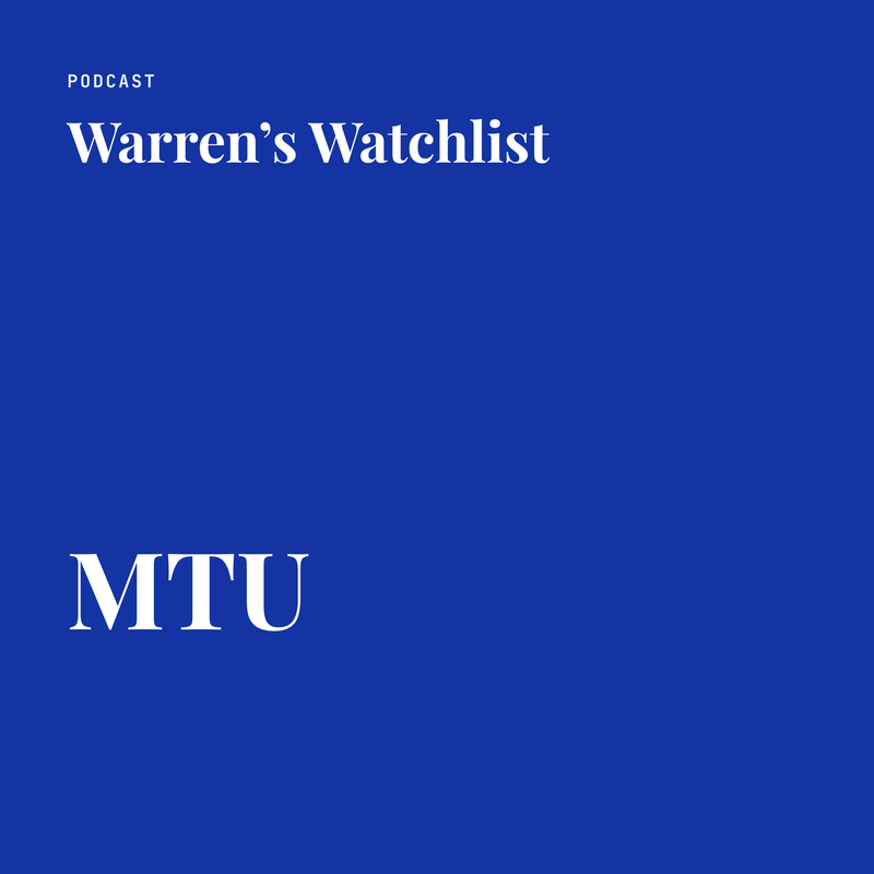 Warren’s Watchlist · MTU